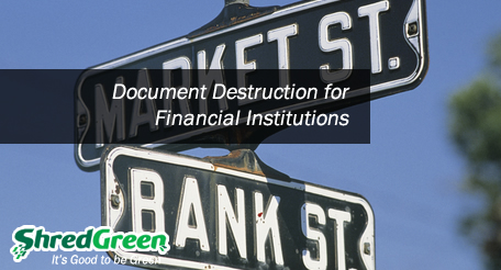 Financial Institution Document Shredding