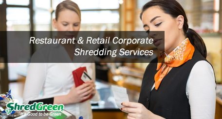 Restaurant & Retail Corporate Shredding Services